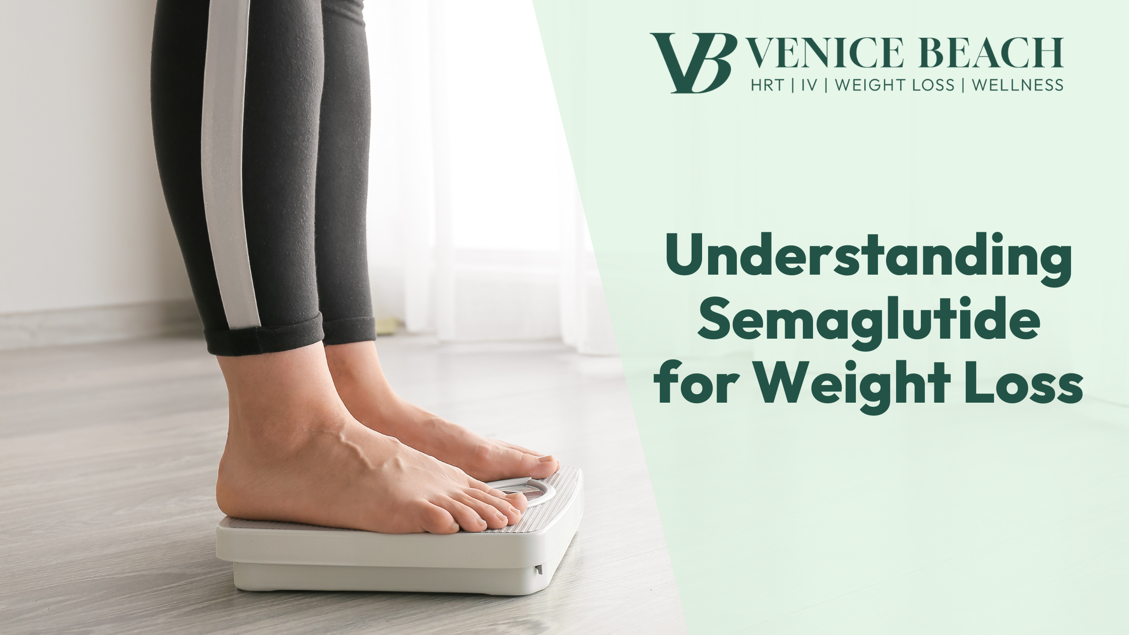Venice Beach HRT– Understanding Semaglutide for Weight Loss